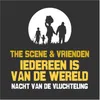 About Iedereen Is Van De Wereld Nacht Van De Vluchteling Song