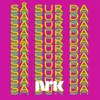 About Så sur da (4ETG  Remix) Song