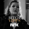 About Bitch Vipps Song