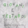 About Giovani e Testardi Song