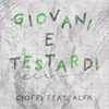 Giovani e Testardi