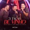 About 3 Taças de Vinho Song