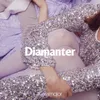 About Diamanter Song