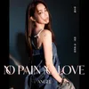 No pain no love