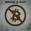 About Bruin & Wit Song