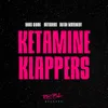 Ketamine Klappers