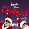 Shake Your ChristmASS