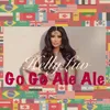 About Go Go Ale Ale Song