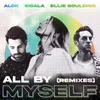 All By Myself Moore Kismet Remix