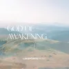 About God of Awakening Song