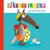 P'tit Loup va à la piscine - L'histoire