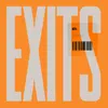 About Exits Song