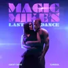 About Careful (From The Original Motion Picture "Magic Mike's Last Dance") Song