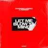 About Let Me Blow Ya Mind Song