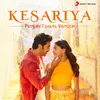 About Kesariya Punjabi Female Version Song