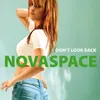 Don't Look Back (John Yes Remix)
