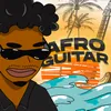 About Afro Guitar Song