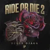 About Ride Or Die 2 Song