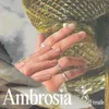 About Ambrosia Song