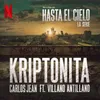 About Kriptonita Song