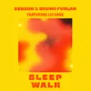 About Sleep Walk Song