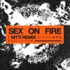 Sex on Fire (NITTI Extended Remix)