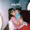 About Mamá Song