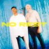 About NO REST Song