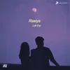 About Rasiya (Lofi Flip) Song