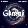 About Ghazali - Sped Up (feat. Bryan Mg) Song