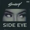 About Side Eye Song