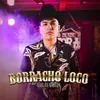 About Borracho Loco (En Vivo) Song