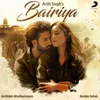 About Bairiya Song