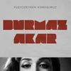 About Durmaz Akar Song