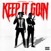 About Keep It Goin Song