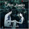 About Tu Har Lamha (Lofi Flip) Song
