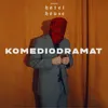 About Komediodramat Song