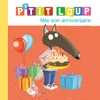 P'tit Loup fête son anniversaire - L'histoire