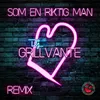 About Som en riktig man (Remix) Song