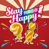 Stay Happy-Koloko