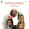 About Kannullo Kala (Manoharam) Song