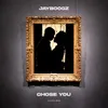 Chose You (Instrumental)