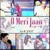About O Meri Jaan Song