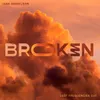About Broken (Lost Frequencies Cut) Song