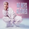 About No Boys Allowed Song