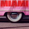 About MIAMI Song