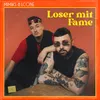 Loser mit Fame