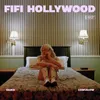 About FIFI HOLLYWOOD Song