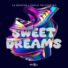 About Sweet Dreams (Extended Version) Song
