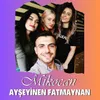 About Ayşeyinen Fatmaynan Song